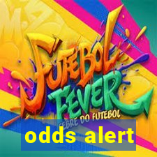 odds alert